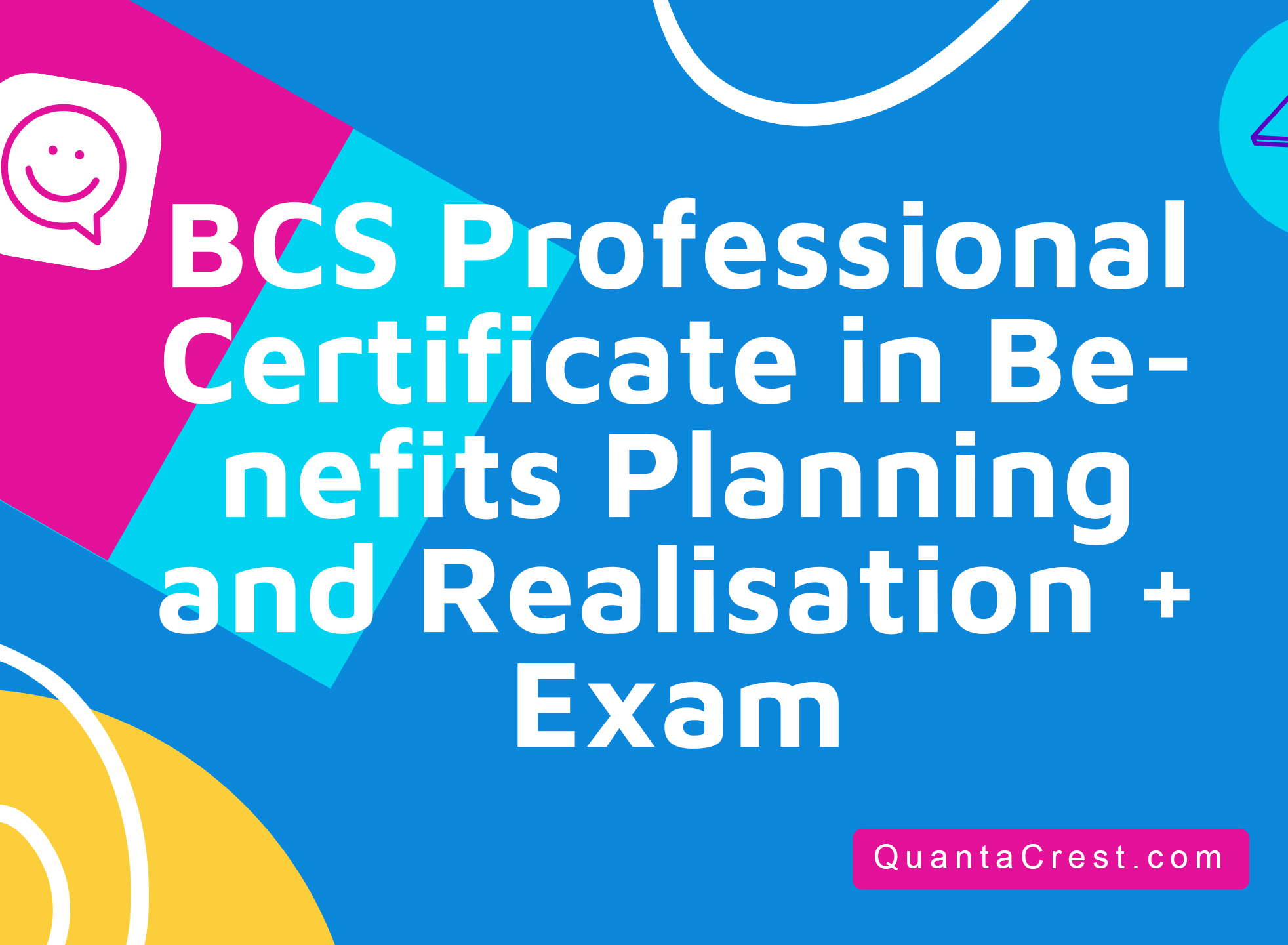 BCS Professional Certificate in Benefits Planning and Realisation + Exam